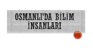 osmanli da b l m nsanlari