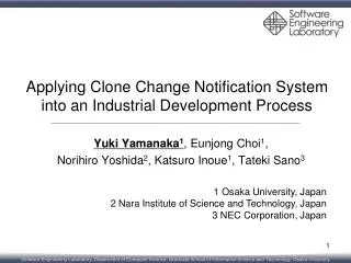 Applying Clone Change Notification System into an Industrial Development Process