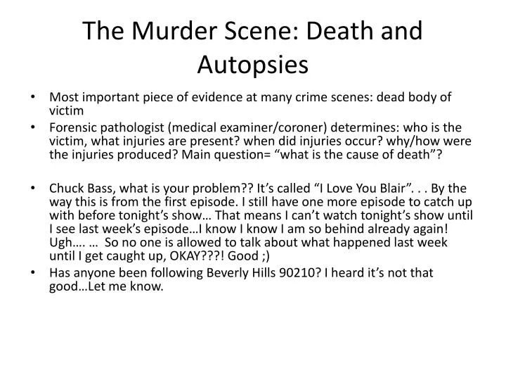 the murder scene death and autopsies