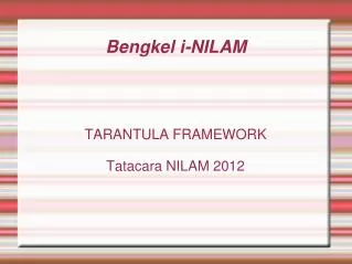 tarantula framework tatacara nilam 2012