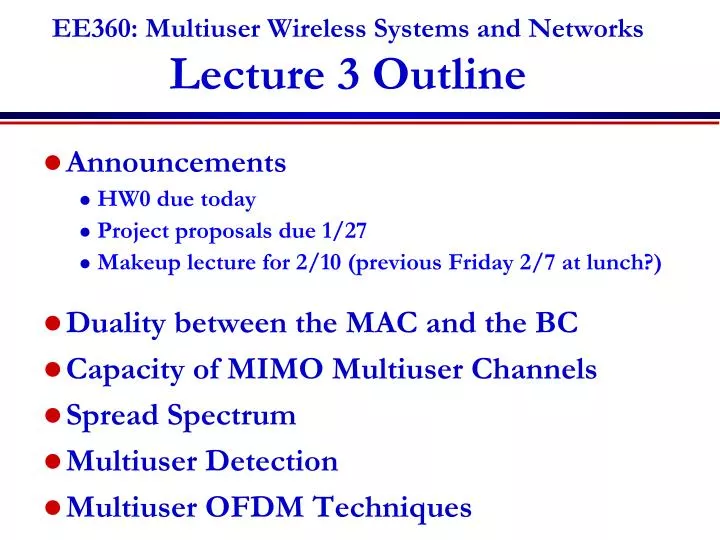 ee360 multiuser wireless systems and networks lecture 3 outline