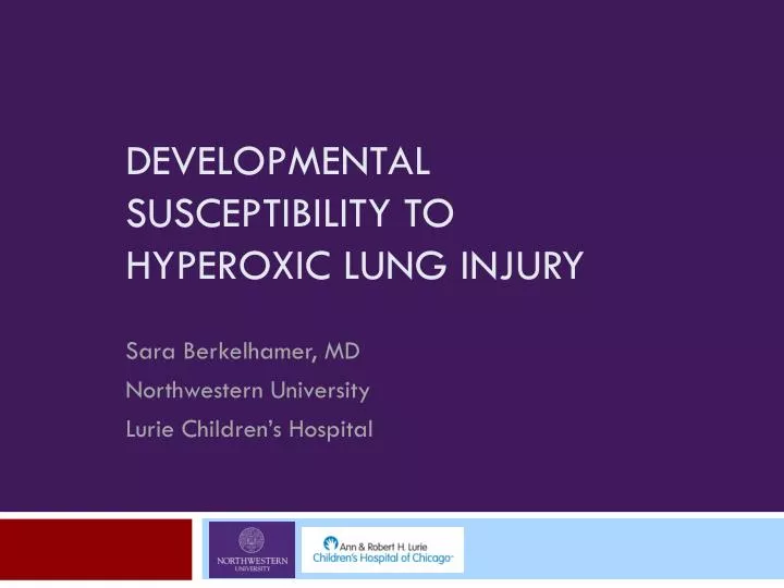 developmental susceptibility to hyperoxic lung injury