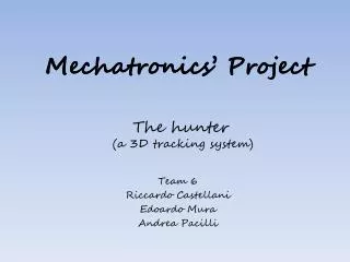 Mechatronics’ Project