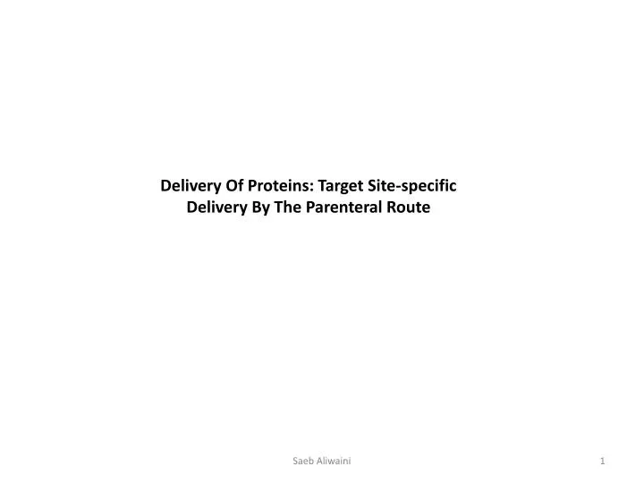 delivery of proteins target site specific delivery by the parenteral route