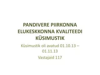 pandivere piirkonna elukeskkonna kvaliteedi k simustik