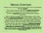 Mexico Overview: - slide 1