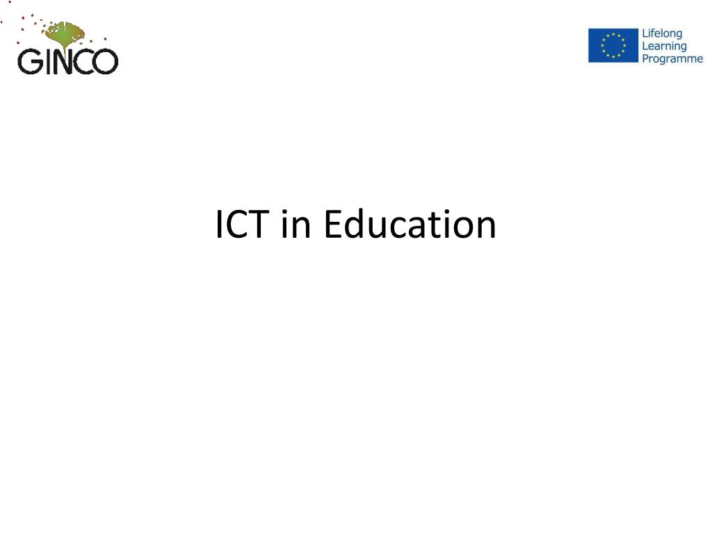 PPT - ICT in Education PowerPoint Presentation, free download - ID:2002722
