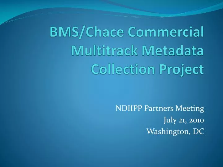 bms chace commercial multitrack metadata collection project