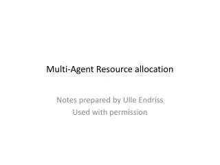 Multi-Agent Resource allocation