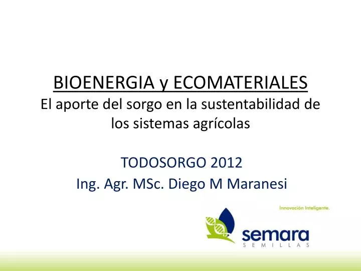 bioenergia y ecomateriales el aporte del sorgo en la sustentabilidad de los sistemas agr colas
