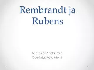 rembrandt ja rubens