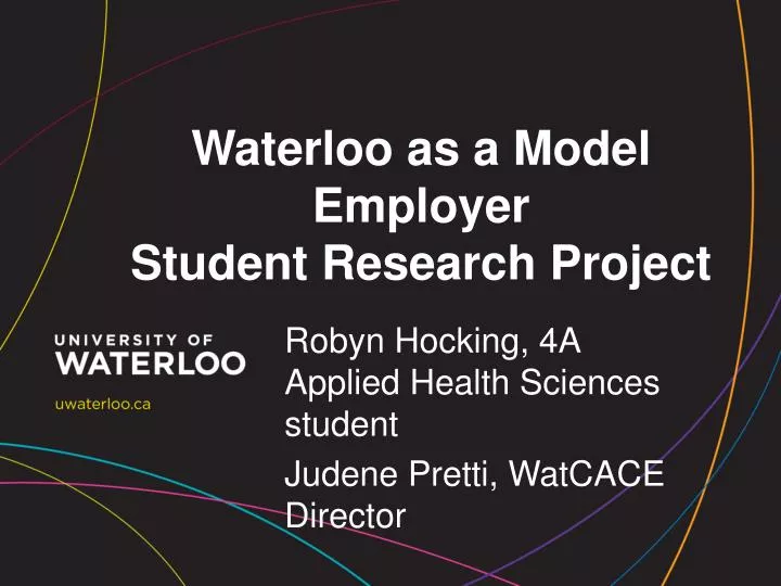 waterloo as a model employer student research project