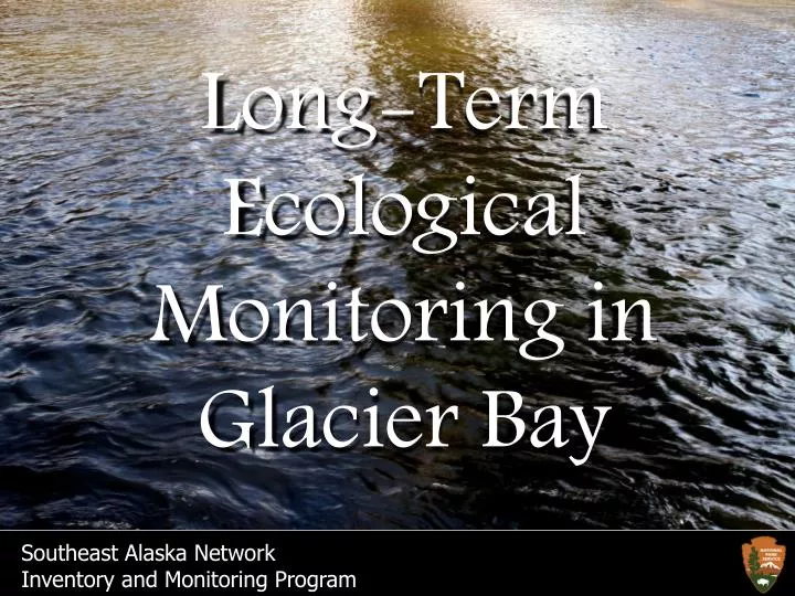 long term ecological monitoring in glacier bay