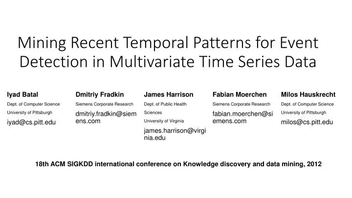 mining recent temporal patterns for event detection in multivariate time series data