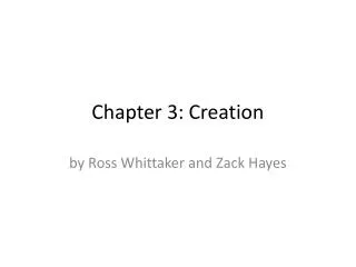 Chapter 3: Creation