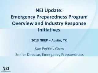 Sue Perkins-Grew Senior Director, Emergency Preparedness