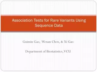 Association Tests for Rare Variants Using Sequence Data