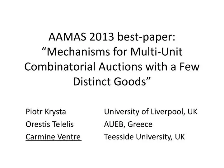 aamas 2013 best paper mechanisms for multi unit combinatorial auctions with a few distinct goods