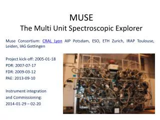 MUSE The Multi Unit Spectroscopic Explorer