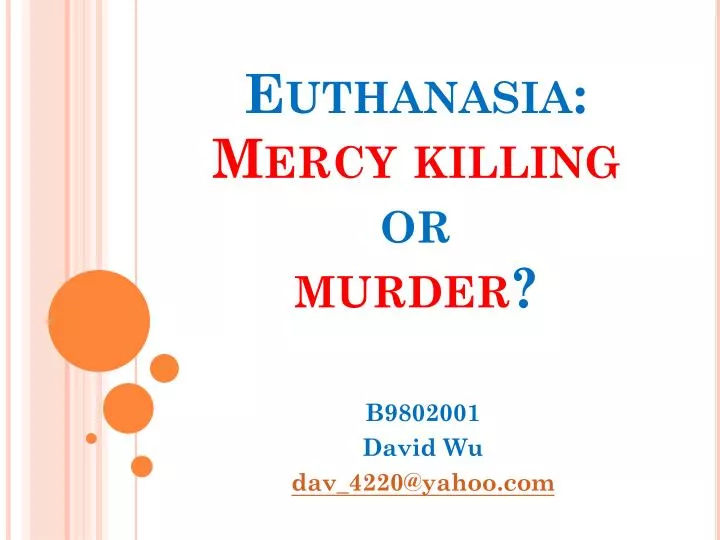 euthanasia mercy killing or murder