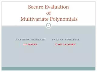 Secure Evaluation of Multivariate Polynomials