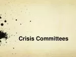 Crisis Committees - slide 1