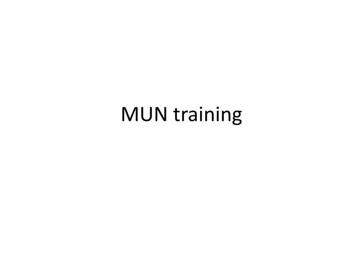 mun training