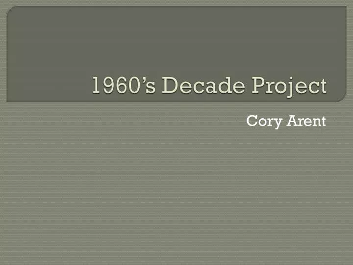 1960 s decade project