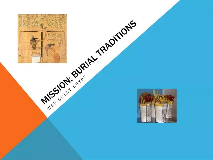 mission burial traditions