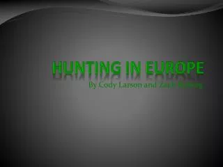 Hunting in Europe
