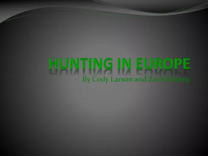 hunting in europe