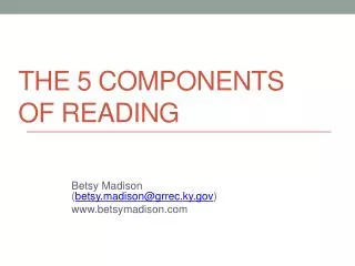 The 5 Components of reading