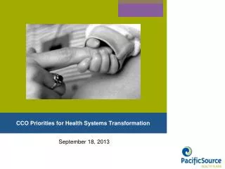 CCO Priorities for Health Systems Transformation