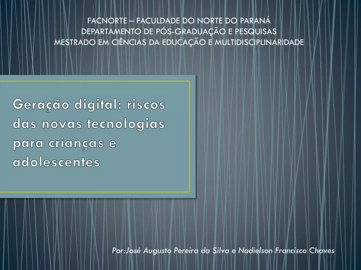 gera o digital riscos das novas tecnologias para crian as e adolescentes