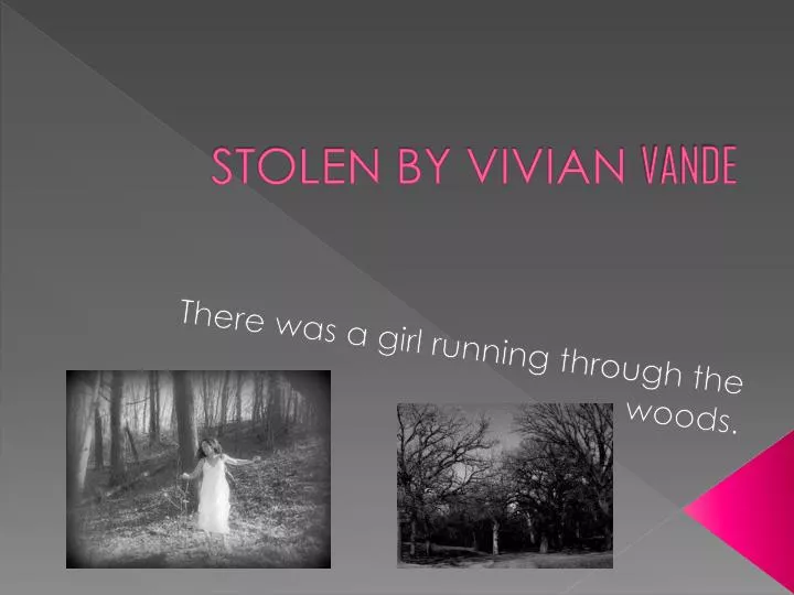 stolen by vivian vande