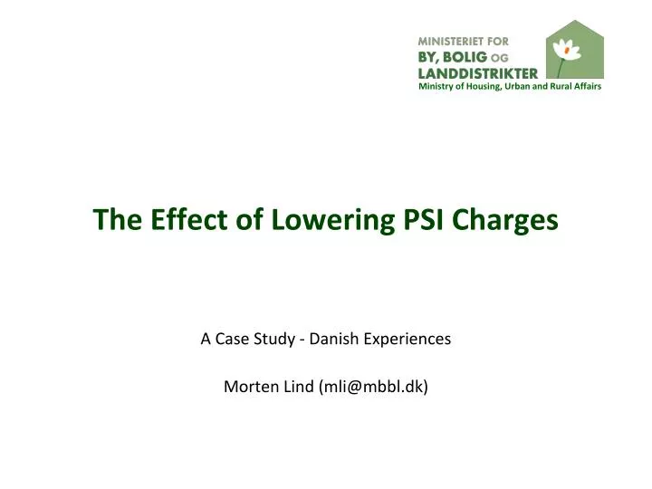 the effect of lowering psi charges