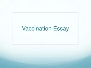 Vaccination Essay