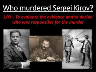 Who murdered Sergei Kirov?