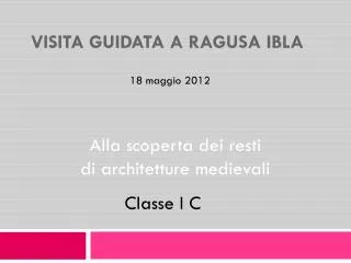 visita guidata a ragusa i bla