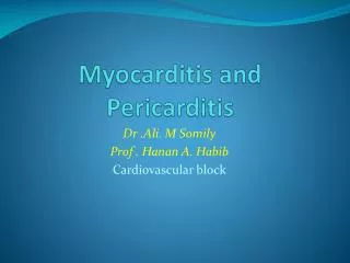 Myocarditis and Pericarditis