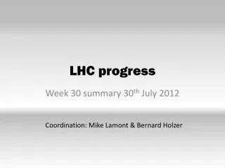 LHC p rogress
