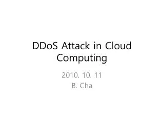 DDoS Attack in Cloud Computing