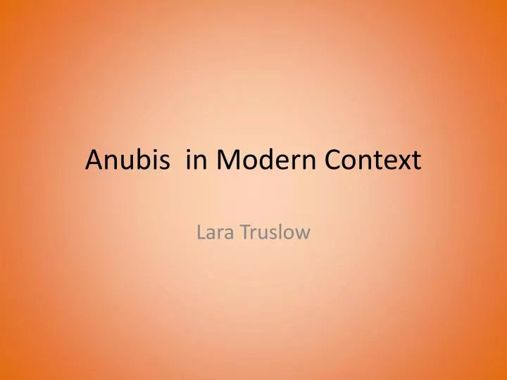 anubis in modern context