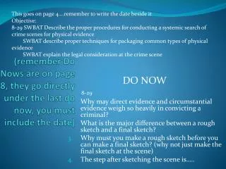 Why may direct evidence and circumstantial evidence weigh so heavily in convicting a criminal?