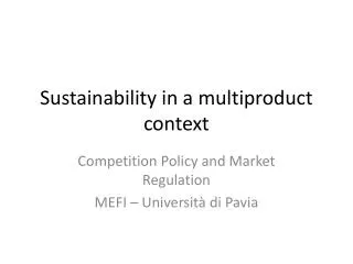 Sustainability in a multiproduct context