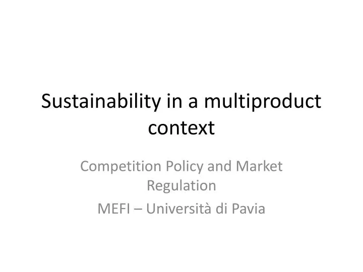 sustainability in a multiproduct context