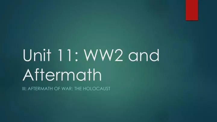 unit 11 ww2 and aftermath