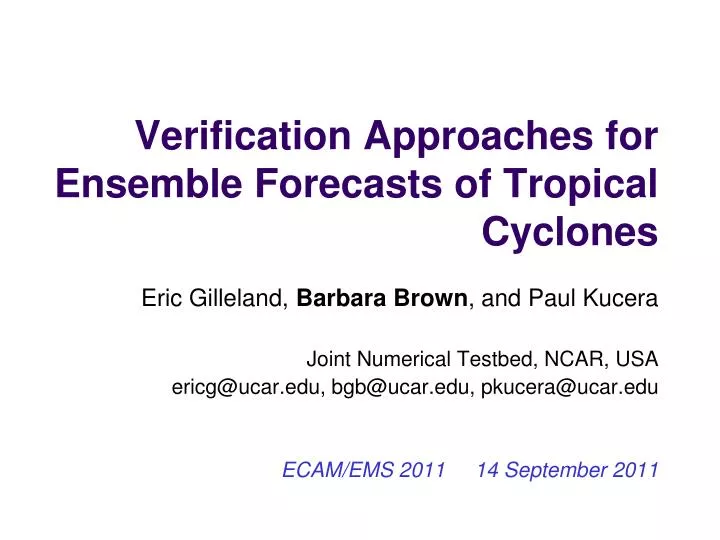verification approaches for ensemble forecasts of tropical cyclones