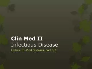 Clin Med II Infectious Disease
