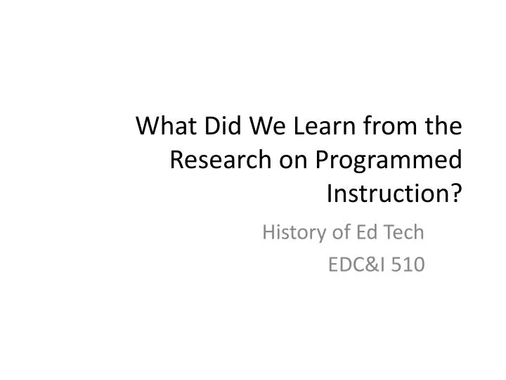 what did we learn from the research on programmed instruction